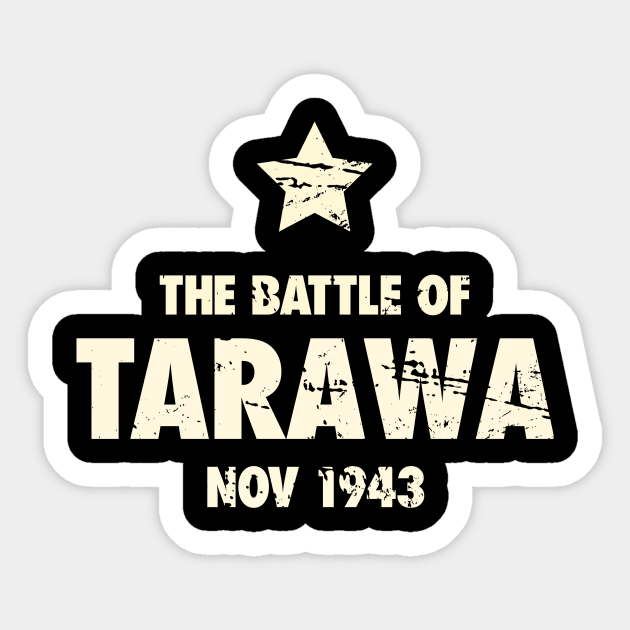 Battle Of Tarawa - World War 2 / WWII Sticker by Wizardmode